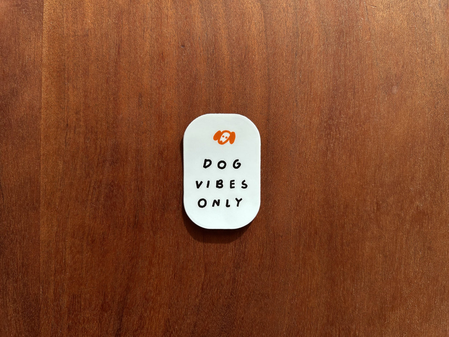 Sticker Dog Vibes Only